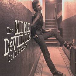 Mink Deville : The Mink Deville Collection